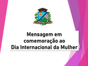 Mensagem pelo Dia Internacional da Mulher