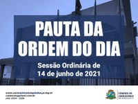 Pauta da Ordem do Dia – Sessão de 14/06/2021