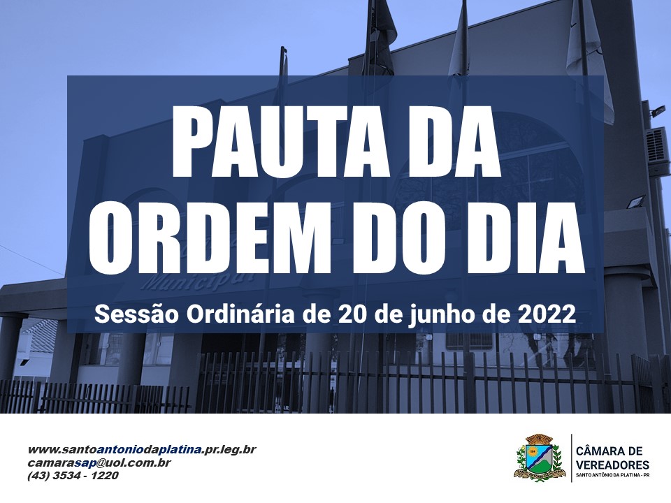 Sessão Ordinária: dia 20 de junho de 2022